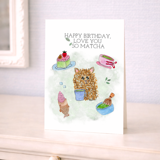 Happy Birthday - Love You So Matcha